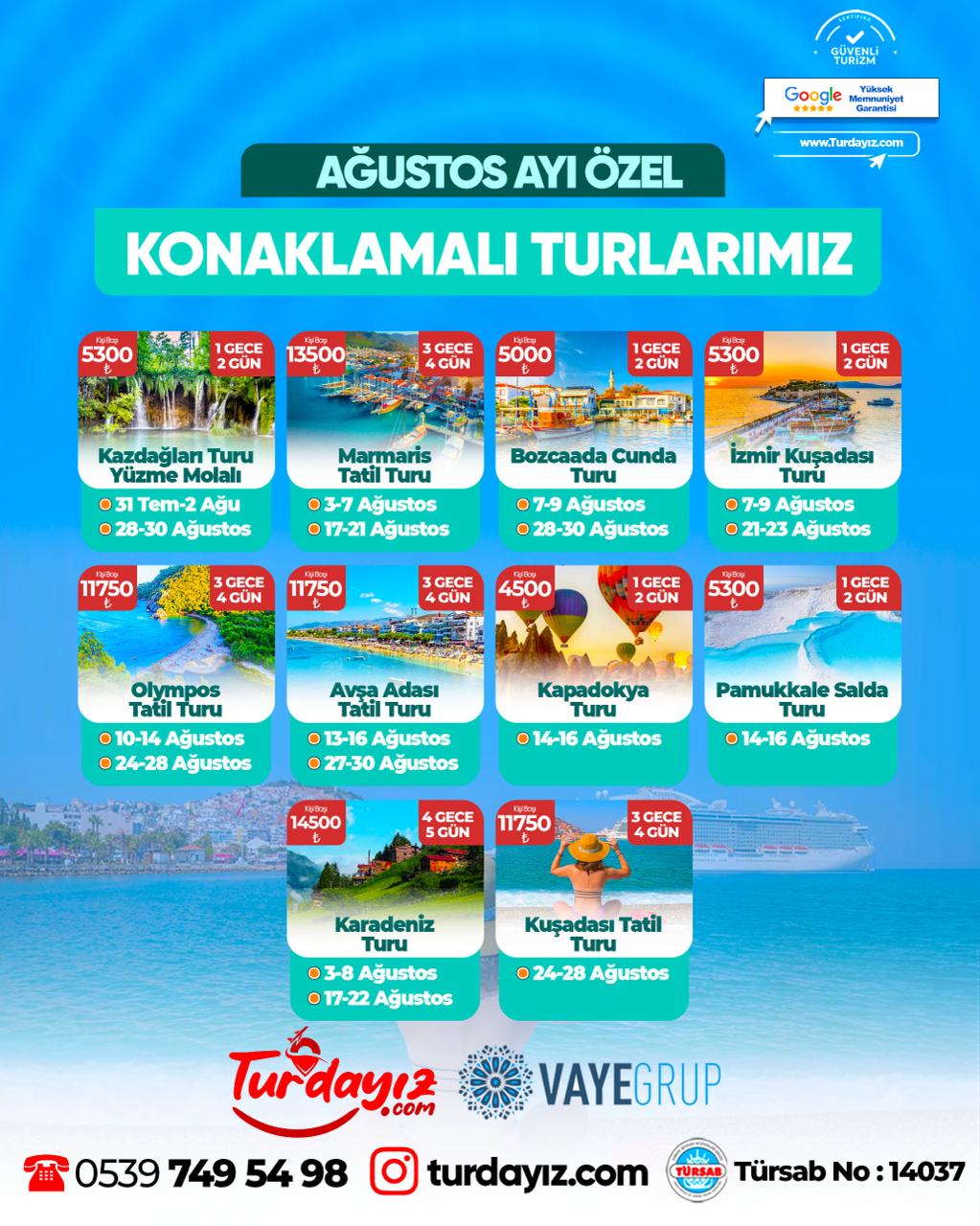 AĞUSTOS AYI ÖZEL KONAKLAMALI TURLAR