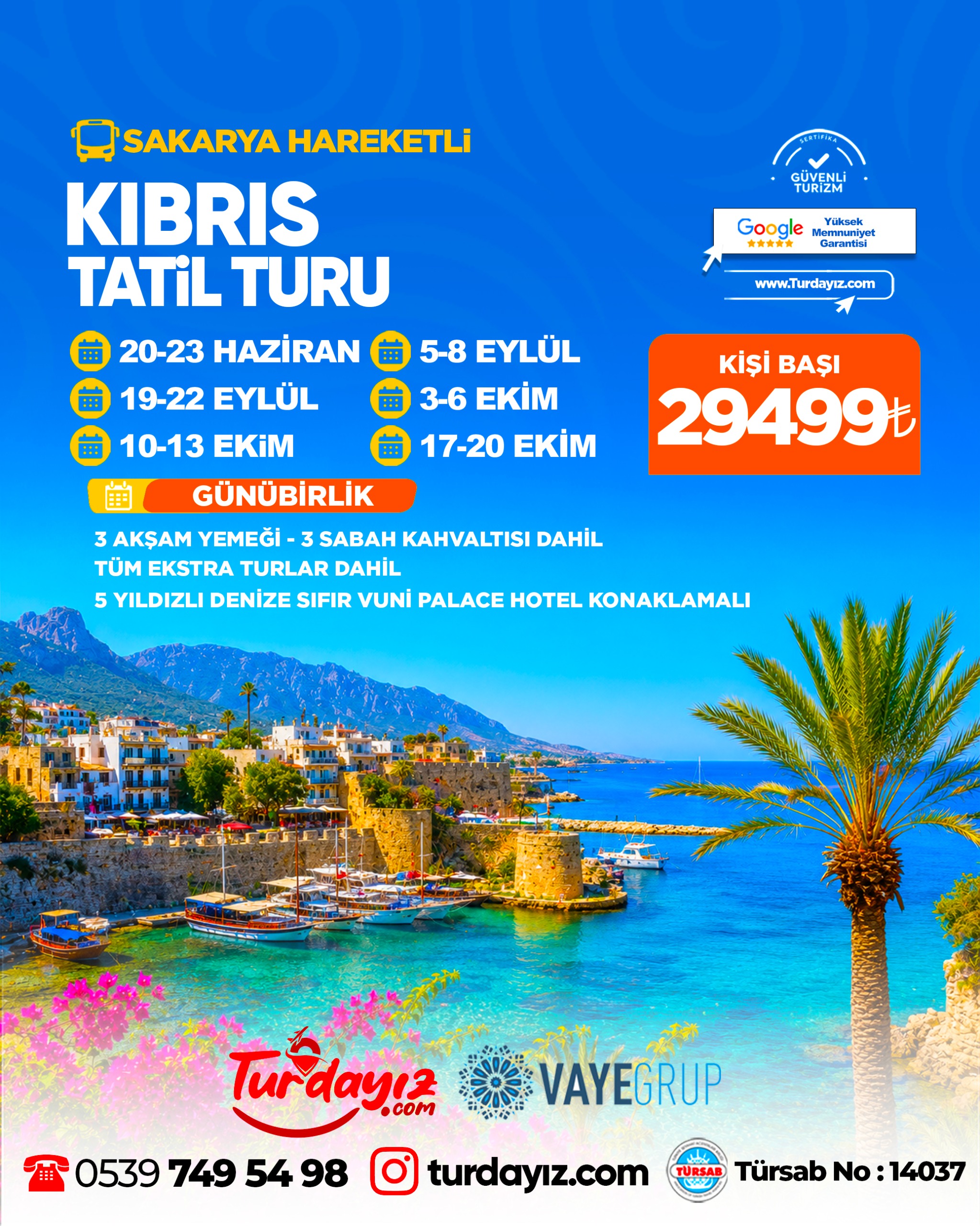 KIBRIS TURLARI -HAZİRAN-EYLÜL-EKİM-