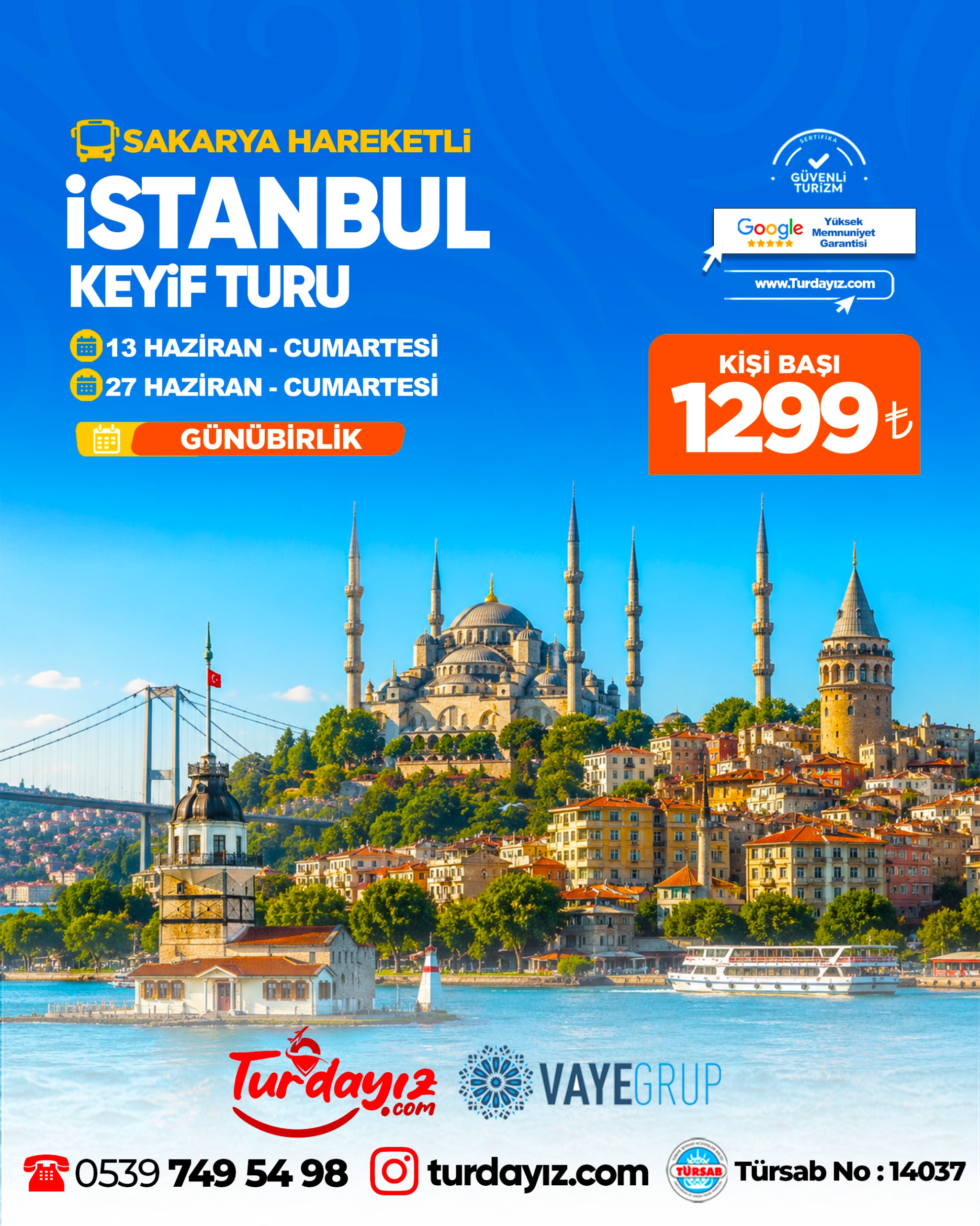 İSTANBUL KEYİF TURU  13-27 HAZİRAN